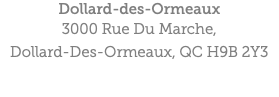 Dollard-des-Ormeaux 3000 Rue Du Marche,  Dollard-Des-Ormeaux, QC H9B 2Y3 